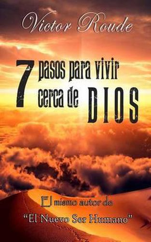 Cover image for 7 pasos para vivir cerca de Dios