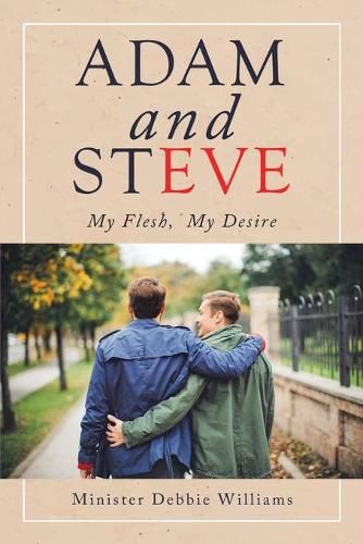 Adam and Steve: My Flesh, My Desire