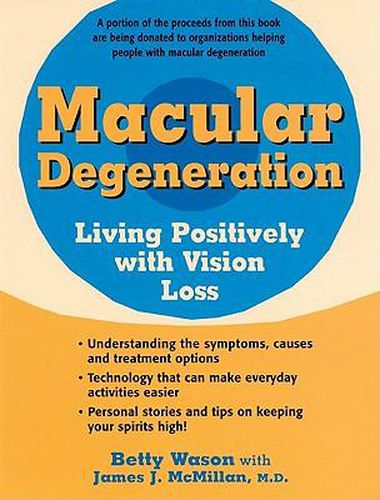 Macular Degeneration: Living Positively with Vision Loss