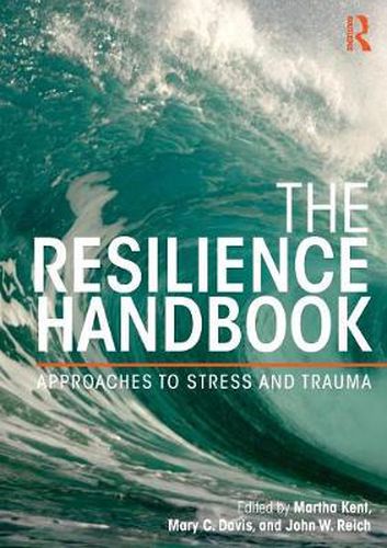 Cover image for The Resilience Handbook: Approaches to Stress and Trauma