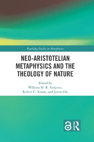 Neo-Aristotelian Metaphysics and the Theology of Nature