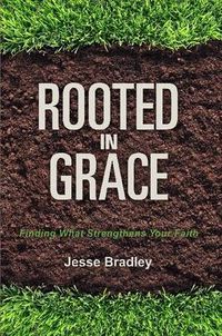 Cover image for Rooted in Grace