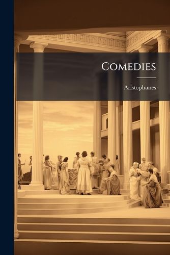 Cover image for Comedies: PT. 1. the Revolt of the Women...