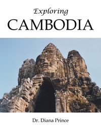 Cover image for Exploring Cambodia