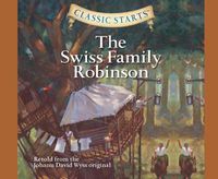 Cover image for Swiss Family Robinson (Library Edition), Volume 10