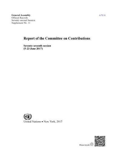 Report of the Committee on Contributions: seventy-seventh session (5-23 June 2017)