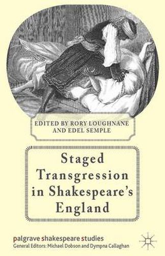 Cover image for Staged Transgression in Shakespeare's England