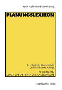 Cover image for Planungslexikon: Ein Leitfaden Durch Das Labyrinth Der Planersprache