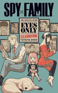 Cover image for Spy x Family: The Official Guide-Eyes Only
