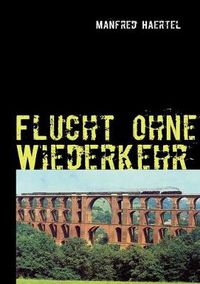 Cover image for Flucht ohne Wiederkehr: Werkhof-Trilogie III