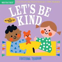 Cover image for Indestructibles: Let's Be Kind