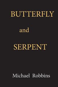 Cover image for Butterfly And Serpent