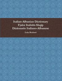 Cover image for Italian-Albanian Dictionary 6300 Words