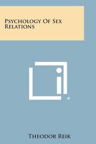 Cover image for Psychology of Sex Relations