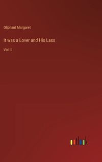 Cover image for It was a Lover and His Lass