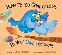 Cover image for How to Be Comfortable in Your Own Feathers