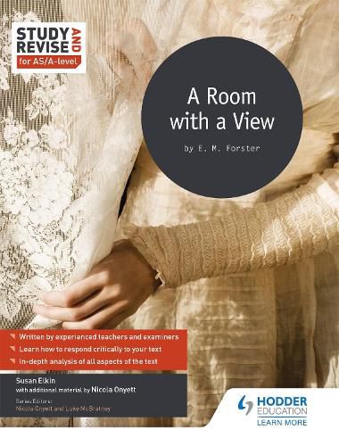 Study and Revise for AS/A-level: A Room with a View