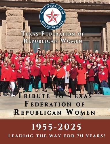 Cover image for Tribute to Texas Federation of Republican Women
