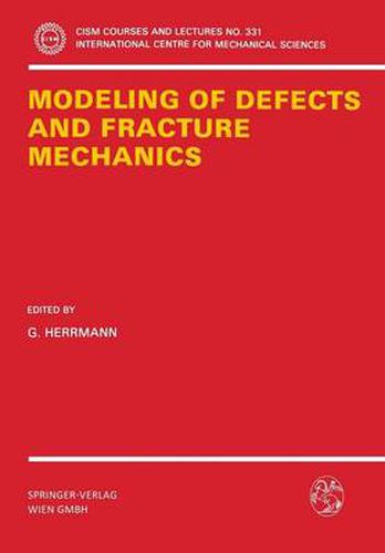 Modeling of Defects and Fracture Mechanics