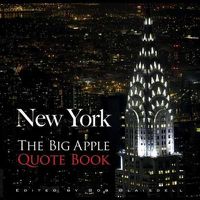 Cover image for New York: The Big Apple Quote Book