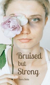 Cover image for Bruised but Strong