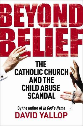 Cover image for Beyond Belief: The Catholic Church and the Child Abuse Scandal