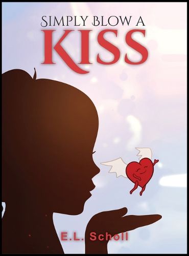 Cover image for Simply Blow a Kiss