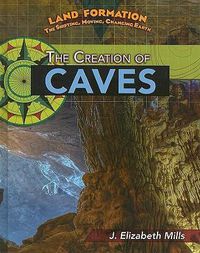 Cover image for The Creation of Caves