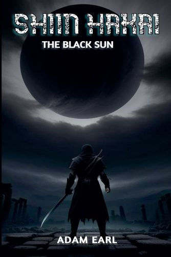 Cover image for Shiin Hakai - The Black Sun