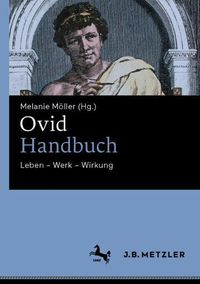 Cover image for Ovid-Handbuch: Leben - Werk - Wirkung