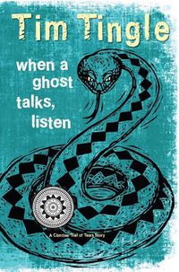 Cover image for When a Ghost Talks, Listen: A Choctaw Trail of Tears Story