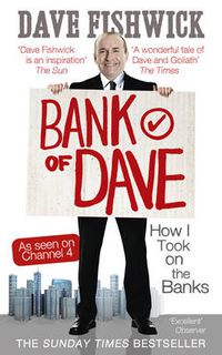 Cover image for Bank of Dave: How I Took on the Banks