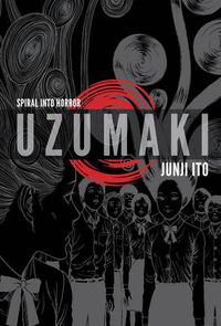 Cover image for Uzumaki (3-in-1 Deluxe Edition)