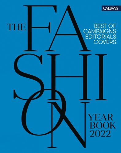 Cover image for The Fashion Yearbook 2022: Best of campaigns, editorials and covers