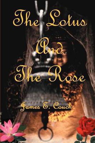 Cover image for The Lotus and the Rose