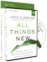 Cover image for All Things New Study Guide with DVD: A Revolutionary Look at Heaven and the Coming Kingdom