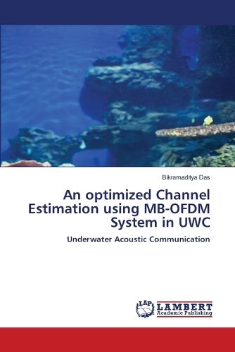 Cover image for An optimized Channel Estimation using MB-OFDM System in UWC