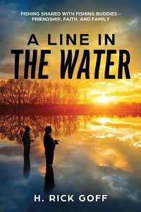 Cover image for A Line in the Water by H. Rick Goff