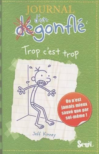 Cover image for Journal D'Un Degonfle Trop C'Est Trop