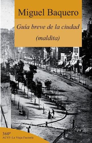 Cover image for Guia breve de la ciudad (maldita)