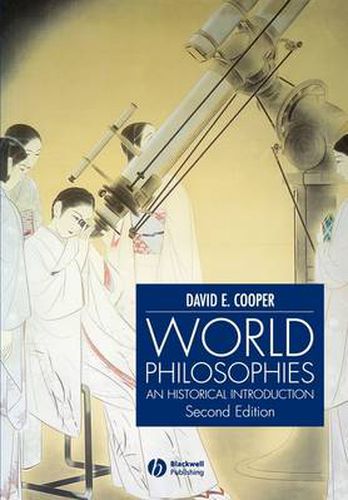 Cover image for World Philosophies: A Historical Introduction