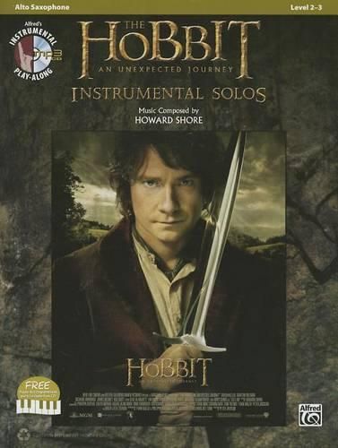 Cover image for The Hobbit: An Unexpected Journey Instrumental Solos: Alto Saxophone