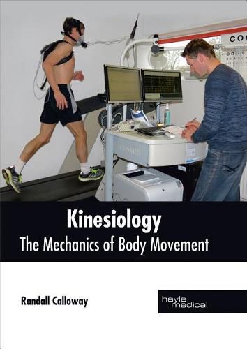 Cover image for Kinesiology: The Mechanics of Body Movement