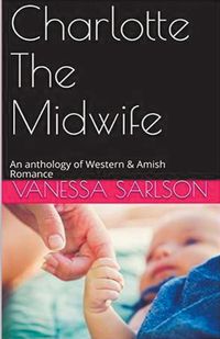 Cover image for Charlotte The Midwife