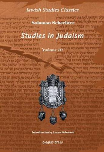 Studies in Judaism (Vol 3): New Introduction by Ismar Schorsch