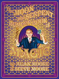 Cover image for The Moon and Serpent Bumper Book of Magic