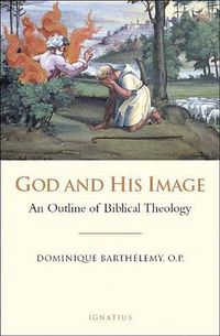 Cover image for God and His Image: An Outline of Biblical Theology