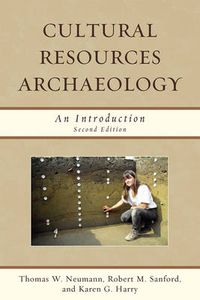 Cover image for Cultural Resources Archaeology: An Introduction