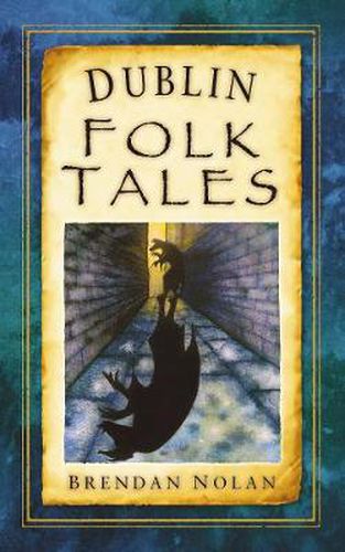 Cover image for Dublin Folk Tales