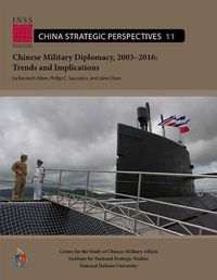 Cover image for Chinese Military Diplomacy, 2003-2016: Trends and Implications: Trends and Implications